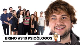 BRINO VS 10 PSICÓLOGOS  NoodTv [upl. by Nnadroj494]