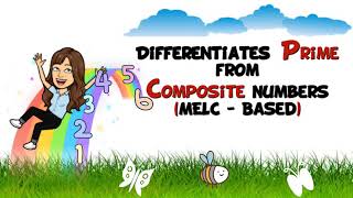 Differentiates Prime from Composite Numbers MELC  Based [upl. by Yramanna]