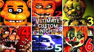 Ultimate Custom Night FNAF 1 2 3 4 5 6 7 All Jumpscares FNAF 2018 [upl. by Zildjian]