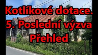 Kotlíkové dotace5 Poslední výzva Přehled [upl. by Laved]