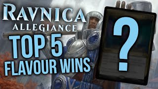 Top 5 Flavour Wins  Ravnica Allegiance [upl. by Eustazio]