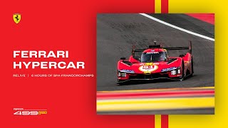 Ferrari Hypercar  Relive the Race Action from 6 Hours of SpaFrancorchamps [upl. by Yeloc]