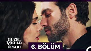 Güzel Aşklar Diyarı 6 Bölüm FİNAL [upl. by Aedni816]