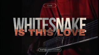 Is This Love 🎸guitar solo Whitesnake cover [upl. by Asik61]