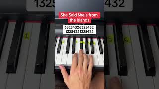 She Said Shes from the Islands Easy Piano Tutorial [upl. by Lore32]