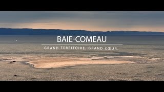 Le tourisme à BaieComeau  un grand territoire des gens de coeur [upl. by Atiral]