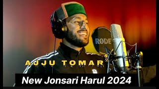 Ajju Tomar  New Coming Harul 2024  Jonsari Himachali [upl. by Eiboh]