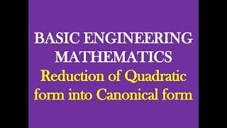 Basic engineering maths Unit 1 Matrix Reduction of quadratic form into canonical form in Tamil [upl. by Toille]