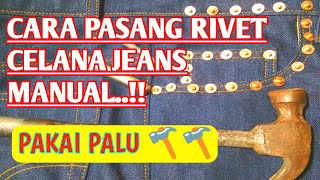 CARA PASANG RIVET CELANA JEANS [upl. by Soulier]