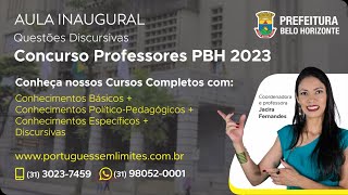 Discursivas  Concurso Professores PBH 2023  Aula Inaugural  Banca FGV  Jacira Fernandes [upl. by Christan278]