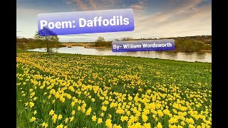 Poem Daffodils by William Wordsworth [upl. by Fraya]