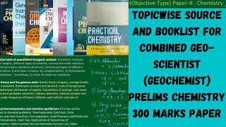 Topicwise Source amp Books for Combined GeoScientist GeoChemist Prelims 300 marks Chemistry Paper [upl. by Acissev589]