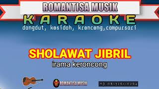 KERONCONG SHOLAWAT JIBRIL  KARAOKE NADA CEWEK [upl. by Agatha815]