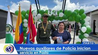 CNCNoticiasPasto Nuevos auxiliares de Policía inician servicio en Pasto [upl. by Ashlie]