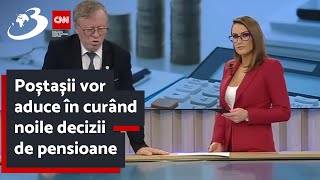 Poștașii vor aduce în curând noile decizii de pensioane [upl. by Dina]