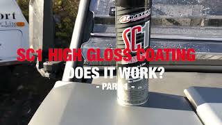 SC1 High Gloss Coating Review  Does this stuff really work Part 1 [upl. by Lita]