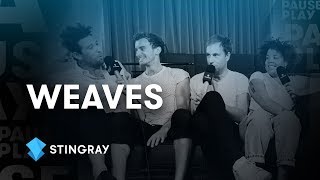 Weaves Interview  Stingray PausePlay [upl. by Kristianson]