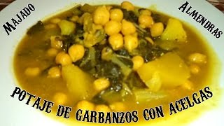 POTAJE DE GARBANZOS CON ACELGAS Y MAJADO DE ALMENDRAS  Recetas de Cocina [upl. by Shaffert7]