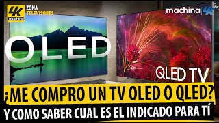 quot¡¿Me compro Televisor 4K Oled o Qled quot ¿Como saber cual es el indicado para tí 🤔Qled vs Oled [upl. by Aivirt]