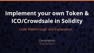 Ethereum Tutorial Implement an ICOCrowdsale for your Token GenerationBlockchain [upl. by Lekim]