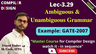 L329  GATE2007 Ambiguous amp Unambiguous Grammar in Compiler Design and TOC [upl. by Linetta]