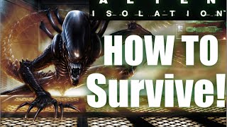 Alien Isolation Gameplay and Survival Tips [upl. by Alitha]