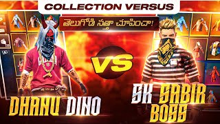 I Challenged Sk Sabir Boss for Collection VersusDhanu Dino Vs Sk Sabir  తెలుగోడి సత్తా చూపించా [upl. by Laohcin]