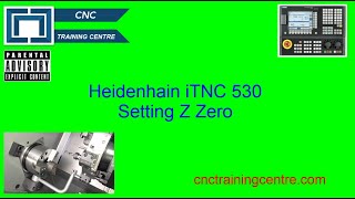 How to Set Z Zero Heidenhain iTNC 530 [upl. by Ries]