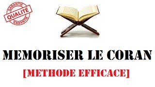 Mémoriser le Coran Méthode Efficace [upl. by Aetnahs]