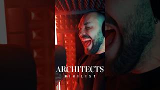 Architects  Nihilist Vocal Cover one take Nearly 10th try Thanx for watching [upl. by Carline]