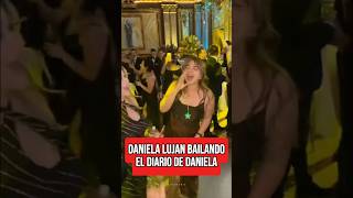 Daniela Lujan bailando el diario de Daniela Boda 💍 danielaluján boda eldiariodedaniela [upl. by Walters]