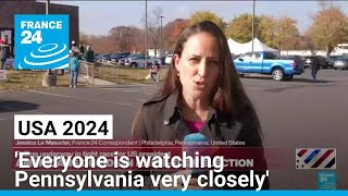 USA 2024 Everyone is watching Pennsylvania very closely on Election Day • FRANCE 24 English [upl. by Llednyl]