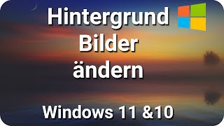 Windows 11 Hintergrundbild ändern amp finden [upl. by Chip]