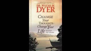 CHANGE YOUR THOUGHTS CHANGE YOUR LIFE Living with the wisdom of the Dao Dr Wayne Dyer  One of the [upl. by Georgianne147]