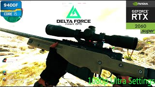 Delta Force Demo  I59400F  RTX 2060 Super 8GB  1080p Ultra Graphics  DLSS ON [upl. by Driscoll]