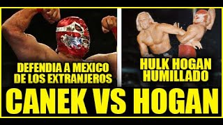 😱 El dia que Canek quotENFRENTOquot a Hulk Hogan  CANEK VS HULK HOGAN [upl. by Lamori]