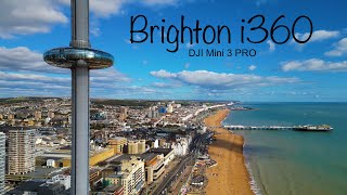 Brighton i360  DJI Mini 3 PRO [upl. by Remot]