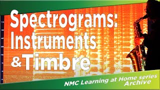 Spectrograms Instruments and Timbre [upl. by Yelyab]