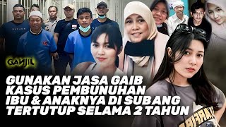 Terungkap Ada Campur Tangan Gaib Pelaku Bisa Sembunyikan Kasus Pembunuhan Anak amp Istrinya Di Subang [upl. by Mikaela283]