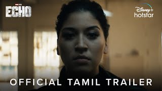 Marvel Studios Echo  Official Trailer  Tamil  January 10  DisneyPlus Hotstar [upl. by Llenral141]