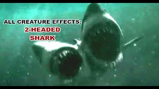 All Creature Effects 2Headed Shark [upl. by Gatian]