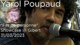 Yarol Poupaud  Showcase  Gibert quotFils de personnequot 31032023 [upl. by Teria113]