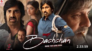 Mr Bachchan 2024 Full Movie Hindi Dubbed New South Update  Ravi Teja New Movie  Hindi Movie [upl. by Dannon]