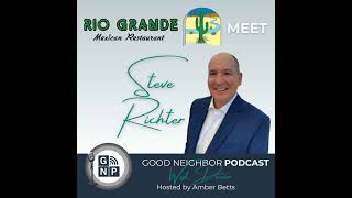 EP 134  Meet Steve Richter with the Rio Grande Mexican Restaurant [upl. by Llerol]