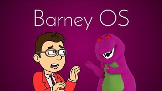 Barney OS [upl. by Letsyrhc]