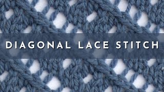 How to Knit the Diagonal Lace Stitch  Knitting Stitch Pattern  English Style [upl. by Pasco]