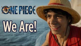 One Piece Opening We Are  Live Action [upl. by Emylee]