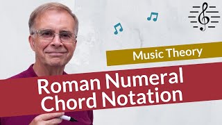 Roman Numeral Chord Notation  Music Theory [upl. by Akiras]