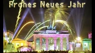 Frohes Neues Jahr  Happy New Year  Silvester in Berlin  New Years Eve in Berlin [upl. by Ecnahs427]