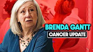 Is Brenda Gantt Still Alive Cancer and Health Update [upl. by Essined]